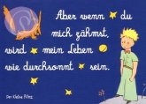 Postkarte Der kleine Prinz, Zähmen