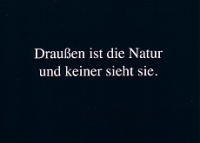 Postkarte Draußen ist die Natur ...